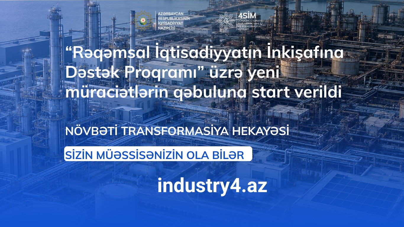 “Rəqəmsal İqtisadiyyatın İnkişafına Dəstək Proqramı” çərçivəsində yeni müraciətlərin qəbuluna start verilib